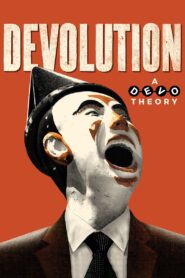 Devolution: A Devo Theory 2021 on netflix
