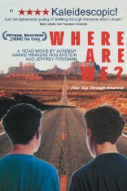 Where Are We? Our Trip Through America 1993 on netflix