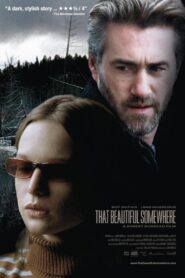 That Beautiful Somewhere 2007 on netflix