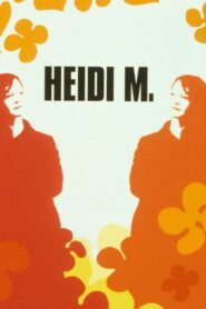 Heidi M. 2001 on netflix