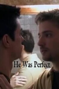 He Was Perfect 2004 on netflix