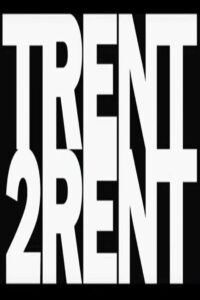 Trent 2 Rent 2008 on netflix