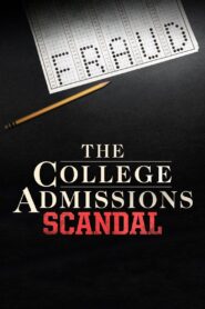 The College Admissions Scandal 2019 on netflix