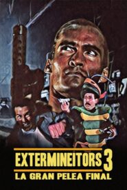 Extermineitors III: The Final Fight 1991 on netflix