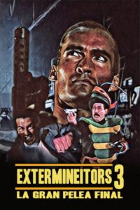 Extermineitors III: The Final Fight 1991 on netflix