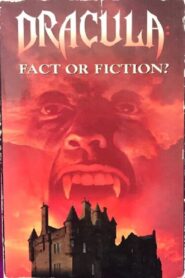 Dracula: Fact or Fiction? 1992 on netflix