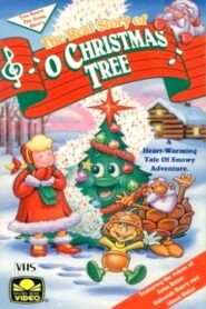 The Real Story of O Christmas Tree 1991 on netflix