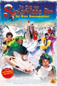 De Club van Sinterklaas film: Het Grote Sneeuwavontuur 2024 on netflix