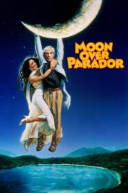 Moon Over Parador 1988 on netflix