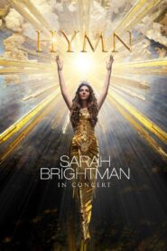 Sarah Brightman: HYMN In Concert 2018 on netflix