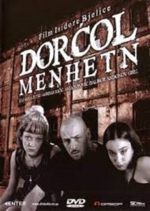 Dorcol-Manhattan 2000 on netflix