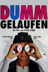 Dumm gelaufen 1997 on netflix