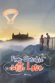 From Slovakia with Love 2016 on netflix