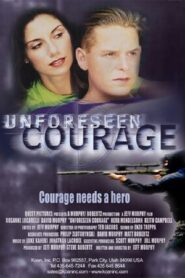 Unforeseen Courage 2000 on netflix