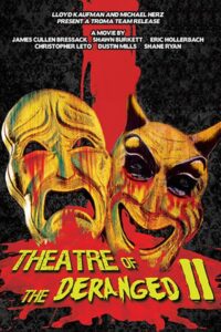 Theatre of the Deranged II 2013 on netflix