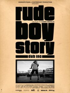 Rude Boy Story 2012 on netflix