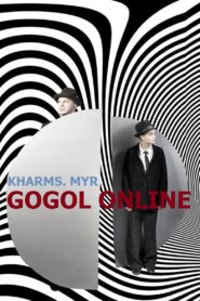 Gogol online: Kharms. Myr 2020 on netflix