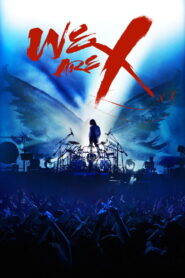 We Are X 2016 on netflix