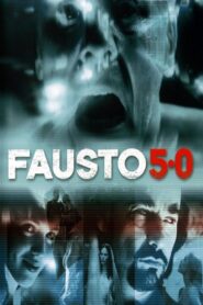 Fausto 5.0 2001 on netflix