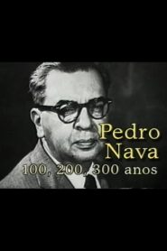 Pedro Nava: 100, 200, 300 Anos 1994 on netflix