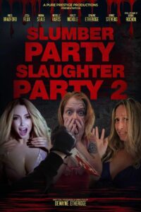 Slumber Party Slaughter Party 2 2023 on netflix