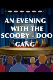 An Evening with the Scooby-Doo Gang 2005 on netflix