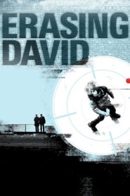 Erasing David 2009 on netflix