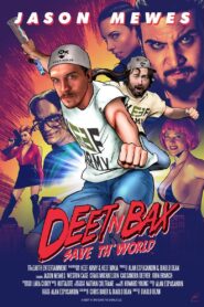 Deet N Bax Save Th’ World 2015 on netflix