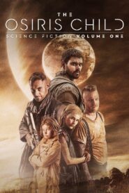 Science Fiction Volume One: The Osiris Child 2016 on netflix