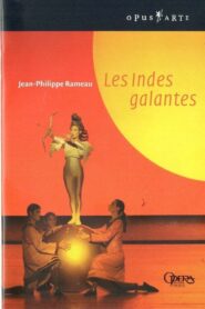 Les Indes Galantes 2004 on netflix