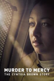 Murder to Mercy: The Cyntoia Brown Story 2020 on netflix