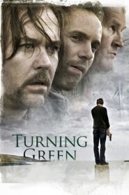Turning Green 2005 on netflix