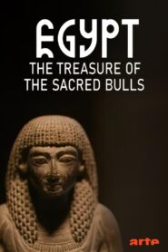 Egypt: The Treasure Of The Sacred Bulls 2022 on netflix