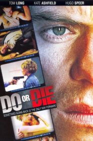 Do or Die 2001 on netflix