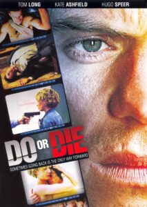 Do or Die 2001 on netflix