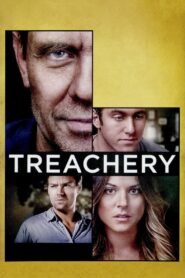 Treachery 2013 on netflix