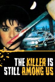 The Killer Is Still Among Us 1986 on netflix