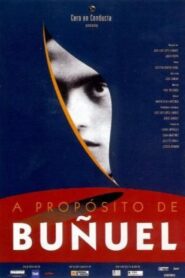 Speaking of Buñuel 2000 on netflix
