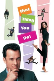 Making That Thing You Do 2007 on netflix