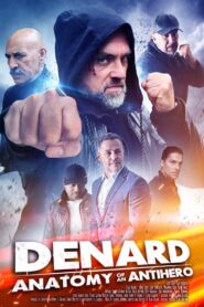 Denard: Anatomy of an Antihero 2021 on netflix