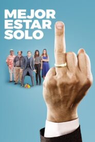 Mejor estar solo 2014 on netflix