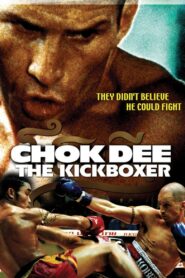 Chok Dee: The Kickboxer 2005 on netflix