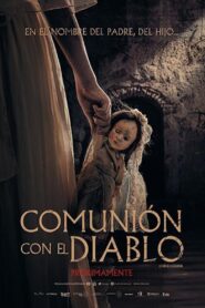 Comunión Con El Diablo 2023 on netflix
