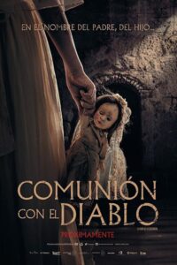 Comunión Con El Diablo 2023 on netflix