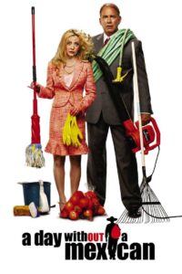 A Day Without a Mexican 2004 on netflix