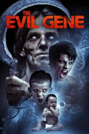 The Evil Gene 2016 on netflix