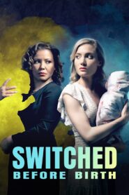 Switched Before Birth 2021 on netflix