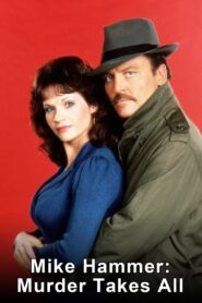 Mike Hammer: Murder Takes All 1989 on netflix