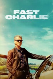 Fast Charlie 2023 on netflix