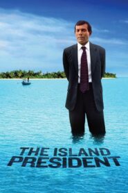 The Island President 2012 on netflix